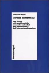 Imprese distrettuali. Una ricerca sulle problematiche economico-aziendali dell'innovazione e dell'internazionalizzazione