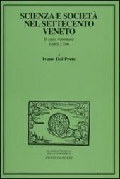 Scienza e società nel Settecento veneto. Il caso veronese 1680-1796