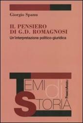 Il pensiero di G. D. Romagnosi. Un'interpretazione politico-giuridica