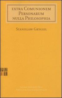 Extra comunionem personarum nulla philosophia - Stanislaw Grygiel - Libro Lateran University Press 2002, Cathedra | Libraccio.it