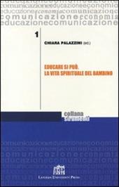 Educare si può. La vita spirituale del bambino