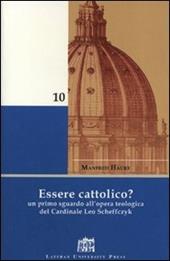 Essere cattolico? Un primo sguardo all'opera teologica del cardinale Leo Scheffczyk