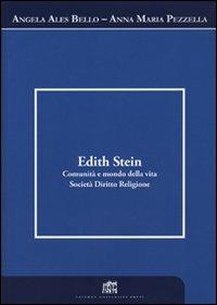 Edith Stein. Comunità e mondo della vita. Società. Diritto. Religione  - Libro Lateran University Press 2008, Dialoghi di filosofia | Libraccio.it
