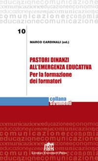 Pastori dinanzi all'emergenza educativa. Per la formazione dei formatori - Marco Cardinali - Libro Lateran University Press 2011, Strumenti | Libraccio.it