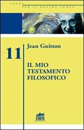 Il mio testamento filosofico