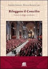 Rileggere il Concilio. Storici e teologi a confronto