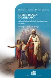 L' itineranza di Abramo nella difficile strada della rielaborazione del lutto. Psicologia e Bibbia in dialogo