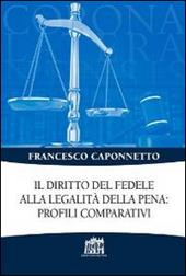 Il diritto del fedele alla legalità della pena: profili comparativi