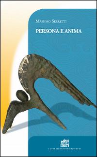Persona e anima - Massimo Serretti - Libro Lateran University Press 2014, Vivae Voces | Libraccio.it