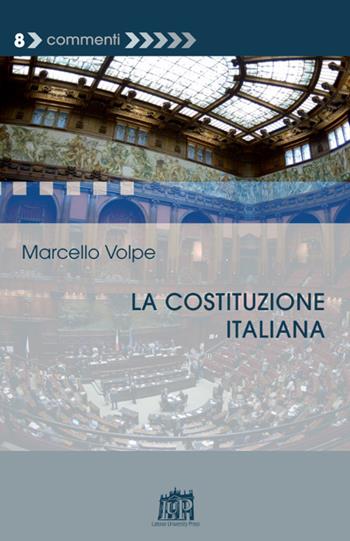 La Costituzione italiana - Marcello Volpe - Libro Lateran University Press 2017, Commenti | Libraccio.it