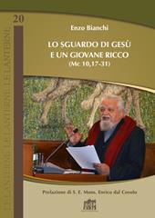 Lo sguardo di Gesù e un giovane ricco (Mc 10,17-31)