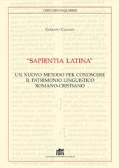 «Sapientia Latina». Un nuovo metodo per conoscere il patrimonio linguistico romano-cristiano