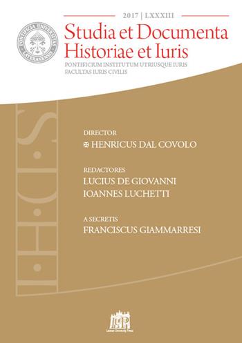 Studia et documenta historiae et iuris (2017). Vol. 83  - Libro Lateran University Press 2018, Studia et documenta | Libraccio.it