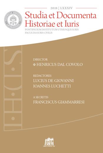 Studia et documenta historiae et iuris (2018). Vol. 84  - Libro Lateran University Press 2020 | Libraccio.it