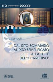 Dal rito sommario al rito semplificato alla luce del «correttivo»