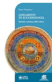 Lineamenti di ecclesiologia. Identità e missione della Chiesa