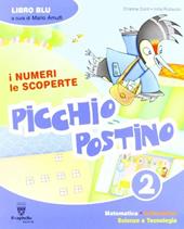 Picchio postino. Per la 2ª classe elementare. Con espansione online