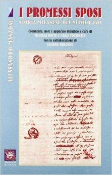 I promessi sposi - Alessandro Manzoni, BOTTO M, FORTUNATO - Libro Signum Scuola 1997 | Libraccio.it