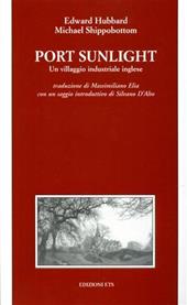 Port Sunlight. Un villaggio industriale inglese