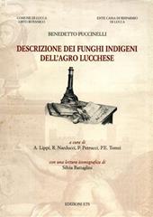 Descrizione dei funghi indigeni dell'agro lucchese