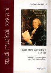Filippo Maria Gherardeschi (1738-1808). Musicista «Abile e di genio» nel Granducato di Toscana
