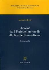 Armant. Dal I periodo intermedio alla fine del nuovo regno. Prosopografia