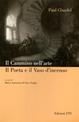 Il cammino nell'arte. Il poeta e il vaso d'incenso - Paul Claudel - Libro Edizioni ETS 2003 | Libraccio.it