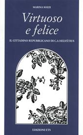 Virtuoso e felice. Il cittadino repubblicano di C. A. Helvétius