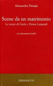 Scene da un matrimonio. Le nozze di Carlo e Teresa Leopardi