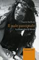 Il male passionale. La Pentesilea di Kleist - Eugenio Spedicato - Libro Edizioni ETS 2002 | Libraccio.it