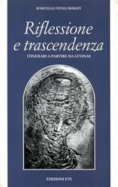 Riflessione e trascendenza. Itinerari a partire da Levinas