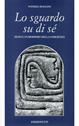 Lo sguardo su di sé. Zeno e l'umorismo della coscienza - Patrizia Biaggini - Libro Edizioni ETS 2003, Filosofia | Libraccio.it