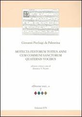 Motecta festorum totius anni cum communi sanctorum quaternis vocibus