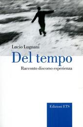 Del tempo. Racconto discorso esperienza