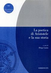 La poetica di Aristotele e la sua storia. Atti della giornata di studi