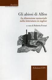 Gli abissi di Alfeo. La dimensione memoriale nella letteratura in inglese