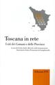 Toscana in rete. I siti dei comuni e delle province - Giovanni Manetti - Libro Edizioni ETS 2003 | Libraccio.it