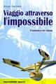 Viaggio attraverso l'impossibile. Il fantastico nel cinema - Giorgio Cremonini - Libro Edizioni ETS 2003, Galleria | Libraccio.it