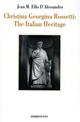 Christina Georgina Rossetti: The Italian Heritage - Jean M. D'Alessandro - Libro Edizioni ETS 2004, Poiesis e critica mitica | Libraccio.it