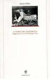 La verità sul sentimento. Saggio su Tre Croci di Federigo Tozzi