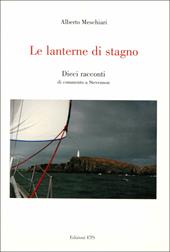 Le lanterne di stagno. Dieci racconti di commento a Stevenson