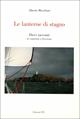 Le lanterne di stagno. Dieci racconti di commento a Stevenson - Alberto Meschiari - Libro Edizioni ETS 2004 | Libraccio.it