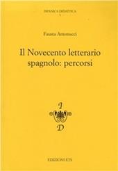 Il Novecento letterario spagnolo: percorsi