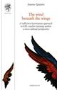 The wind beneath the wings. A reflective/participant approach to EFL teacher training within a cross-cultural perspective - Joanne Spataro - Libro Edizioni ETS 2005, Scienze dell'educazione | Libraccio.it