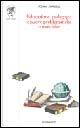 Educazione, pedagogia e nuove problematiche conoscitive - Remo Fornaca - Libro Edizioni ETS 2005, Scienze dell'educazione | Libraccio.it
