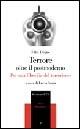 Terrore oltre il postmoderno. Per una filosofia del terrorismo - Félix Duque - Libro Edizioni ETS 2005, Parva Philosophica | Libraccio.it