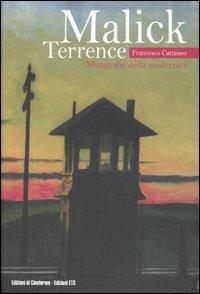 Terrence Malick. Mitografie della modernità - Francesco Cattaneo - Libro Edizioni ETS 2006, Galleria | Libraccio.it