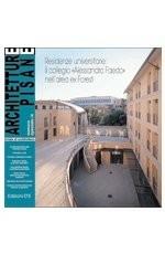 Architetture pisane. Residenze universitarie: il collegio «Alessandro Faedo» nell'area ex-Forest  - Libro Edizioni ETS 2006, Architetture pisane | Libraccio.it