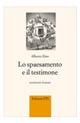 Lo spaesamento e il testimone. Ventisette lezioni - Alberto Zino - Libro Edizioni ETS 2006 | Libraccio.it
