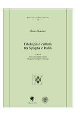 Filologia e cultura tra Spagna e Italia - Gloria Guidotti - Libro Edizioni ETS 2007, Biblioteca di studi ispanici | Libraccio.it